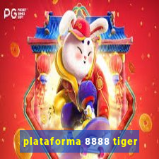 plataforma 8888 tiger